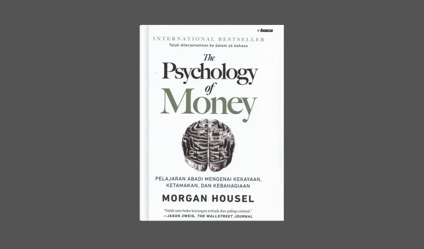 Uang, Kita, dan Imajinasi: Menjadi Waras bersama The Psychology of Money