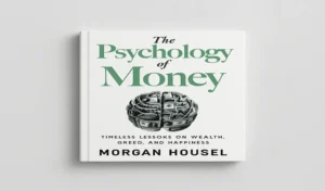 The Psychology of Money