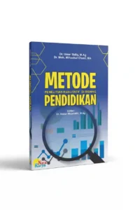 Menyelami Makna Pendidikan: Panduan Utuh Penelitian Kualitatif